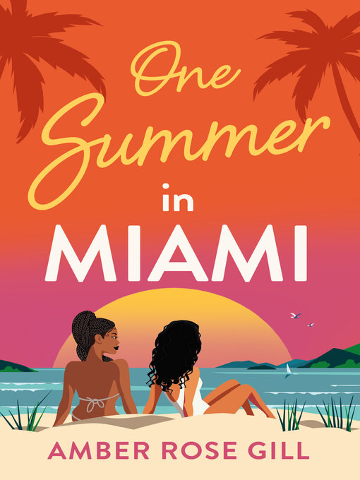 Title details for One Summer in Miami by Amber Rose Gill - Available